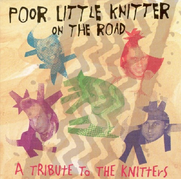 Knitters.=tribute= - Poor little knitter on th (CD) - Discords.nl