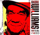 Andre Williams - That's all i need (CD) - Discords.nl