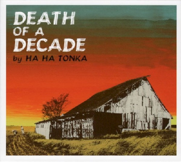 Ha Ha Tonka - Death of a decade (CD) - Discords.nl