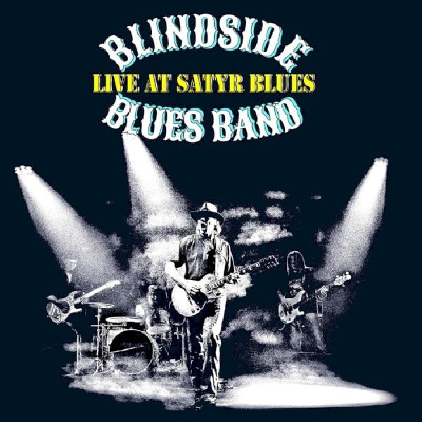 Blindside Blues Band - Live at satyr blues (CD) - Discords.nl