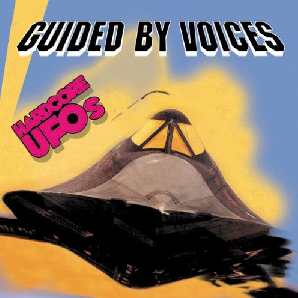 Guided By Voices - Hardcore ufos (CD) - Discords.nl