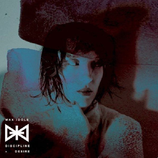 Wax Idols - Discipline & desire (CD)