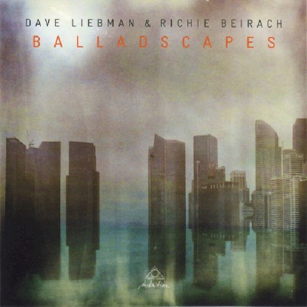 Dave Liebman & Richie Beirach - Balladscapes (CD) - Discords.nl