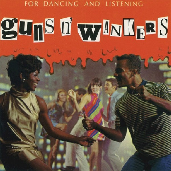 Guns N' Wankers - For dancing and listening  (10-inch)