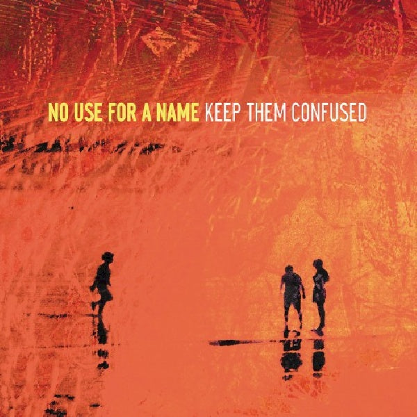 No Use For A Name - Keep them confused (CD) - Discords.nl