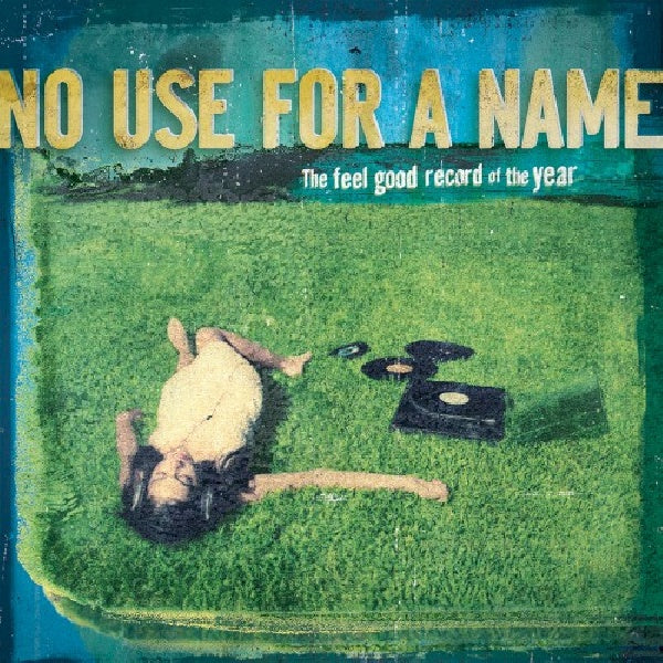 No Use For A Name - Feel good record of the y (CD) - Discords.nl