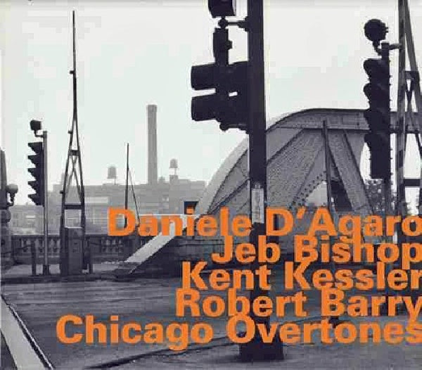 Daniele D'agaro - Chicago overtones (CD) - Discords.nl