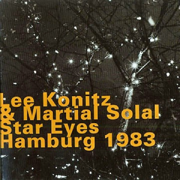 Lee Konitz & Martial Sol - Star eyes (CD) - Discords.nl