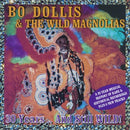 Bo Dollis & Wild Magnolias - 30 years & still wild (CD) - Discords.nl