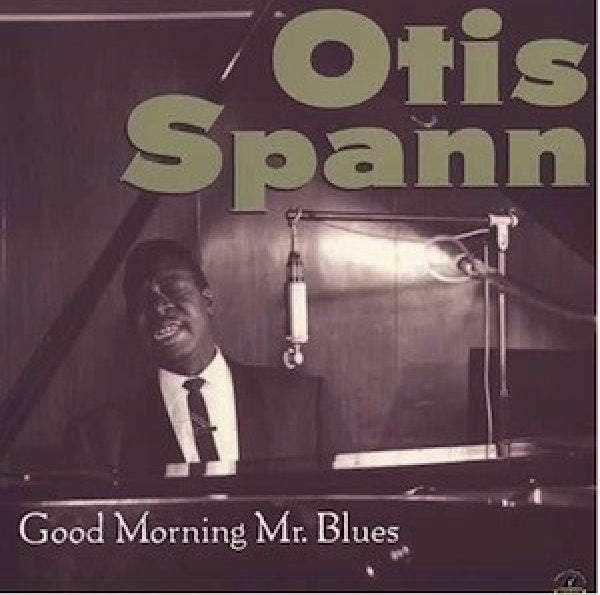 Otis Spann - Good morning mr. blues (CD) - Discords.nl