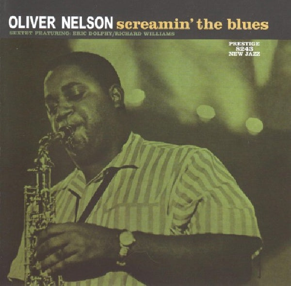 Oliver Nelson - Screamin' the blues (CD) - Discords.nl