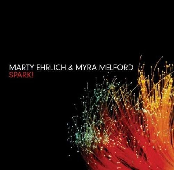 Marty Ehrlich /myra Melfo - Spark (CD) - Discords.nl