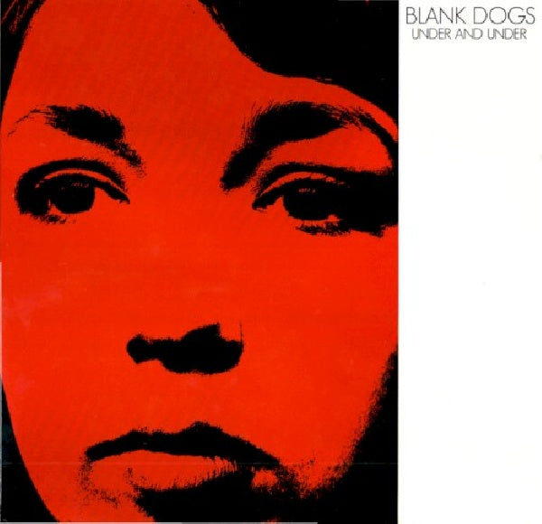 Blank Dogs - Under and under (LP) - Discords.nl
