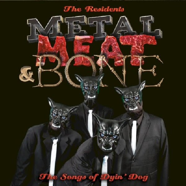 Residents - Metal, meat & bone: the songs of dyin' dog (LP) - Discords.nl