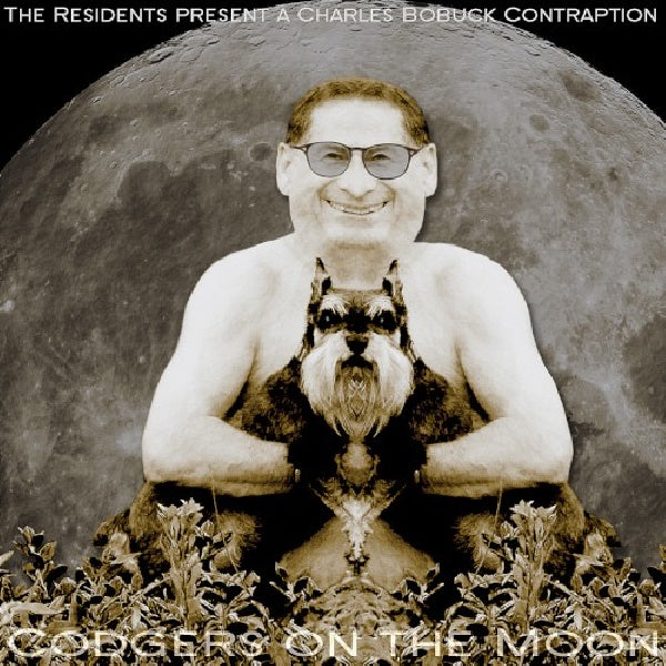 Charles Bobuck - Residents present: codgers on the moon (CD) - Discords.nl