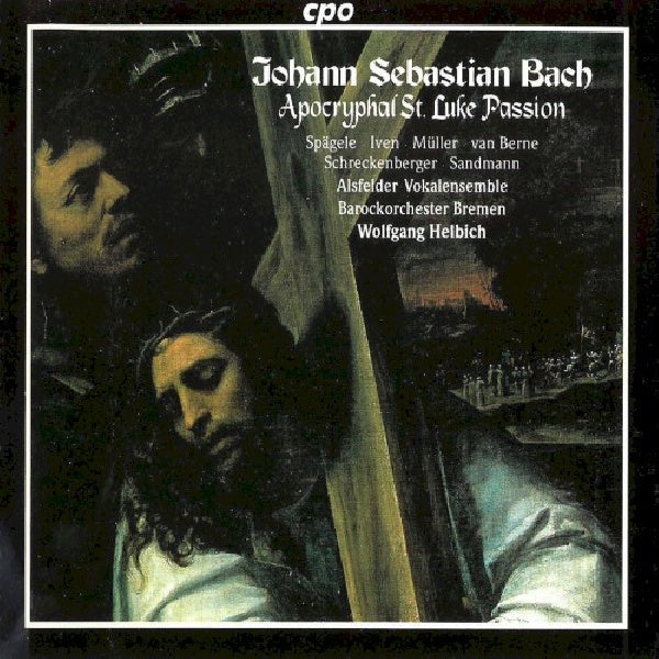 Johann Sebastian Bach - Apocryphal st.luke passion (CD) - Discords.nl