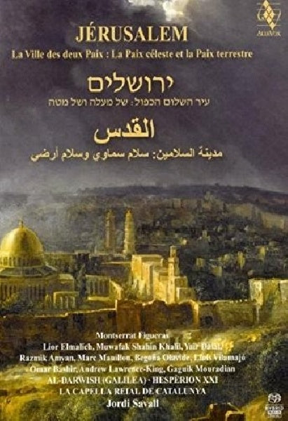 Savall/hesperion/capella Reial - Jerusalem city of the two peaces (CD) - Discords.nl