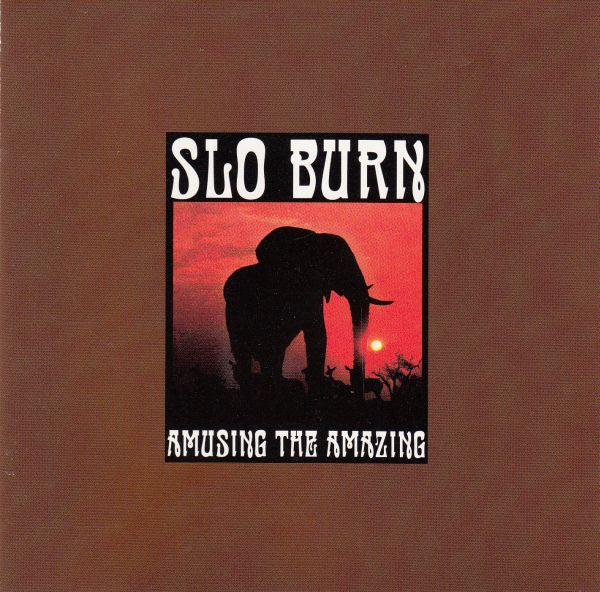 Slo Burn - Amusing The Amazing (CD Tweedehands)