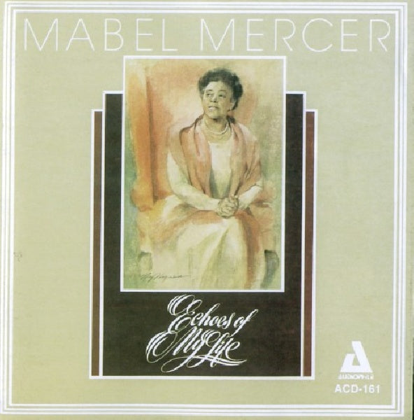 Mabel Mercer - Echoes of my life (CD) - Discords.nl