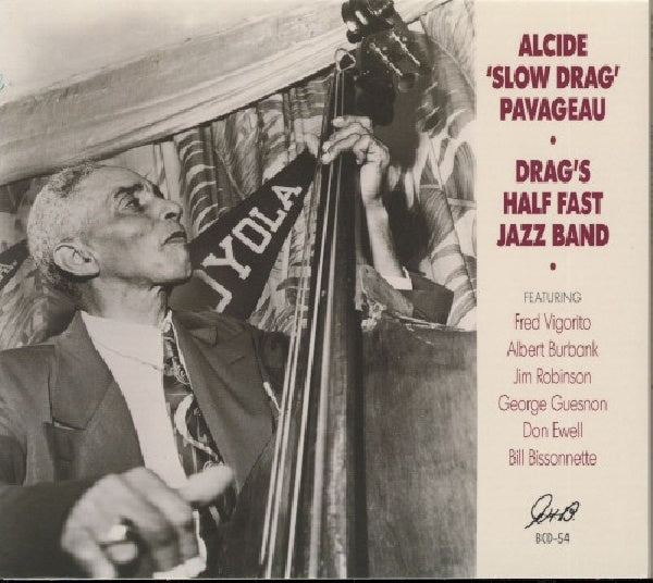 Alcide 'slow Drag' Pavageau - Drag's half fast jazz band (CD) - Discords.nl