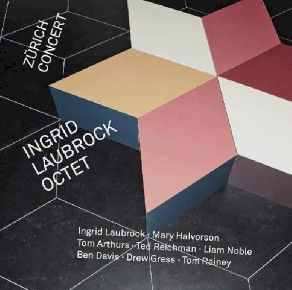 Ingrid Laubrock -octet- - Zurich concert (CD) - Discords.nl