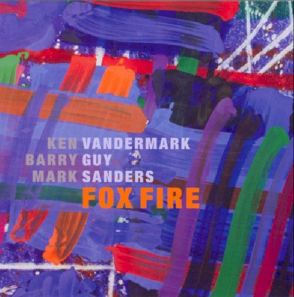 Ken Vandermark - Fox fire (CD) - Discords.nl