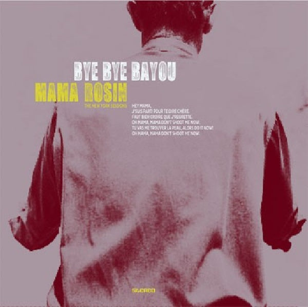 Mama Rosin - Bye bye bayou (LP) - Discords.nl