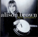Alison Brown - Fair weather (CD) - Discords.nl