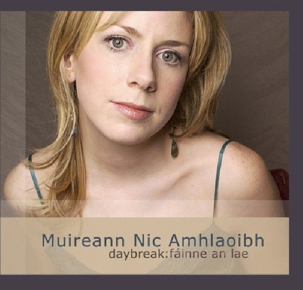Muireann Nic Amhlaoibh - Daybreak: fainne an lae (CD) - Discords.nl