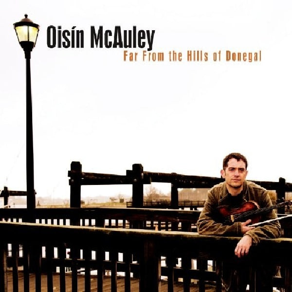 Oisin Mcauley - Far from the hills of.. (CD) - Discords.nl