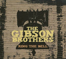 Gibson Brothers - Ring the bell (CD) - Discords.nl