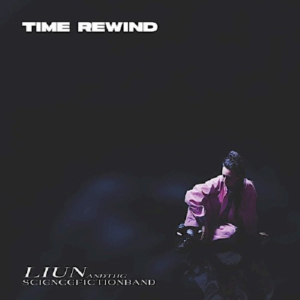 Liun & The Science Fiction Band - Time rewind (CD) - Discords.nl