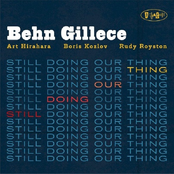 Behn Gillece - Still doing our thing (CD) - Discords.nl