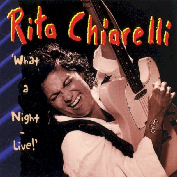 Rita Chiarelli - What a night -live- (CD) - Discords.nl