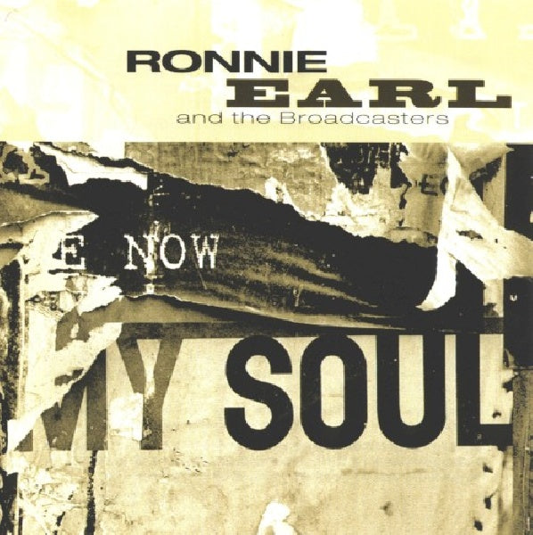 Ronnie Earl - Now my soul (CD) - Discords.nl