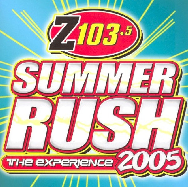 V/A (Various Artists) - Z103.5: summer rush 2005 (CD) - Discords.nl