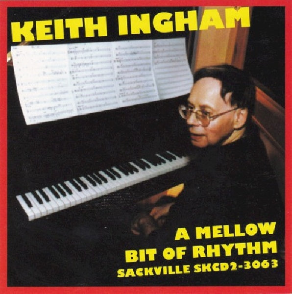 Keith Ingham - A mellow bit of rhythm (CD)