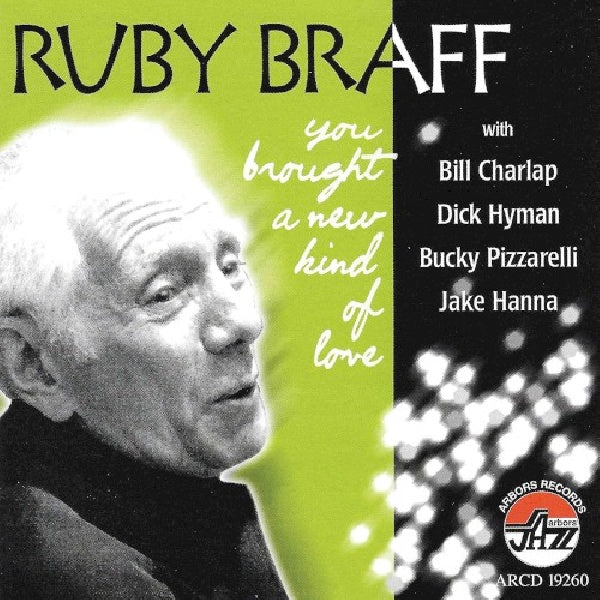 Ruby Braff - You brought a new kind of love (CD)