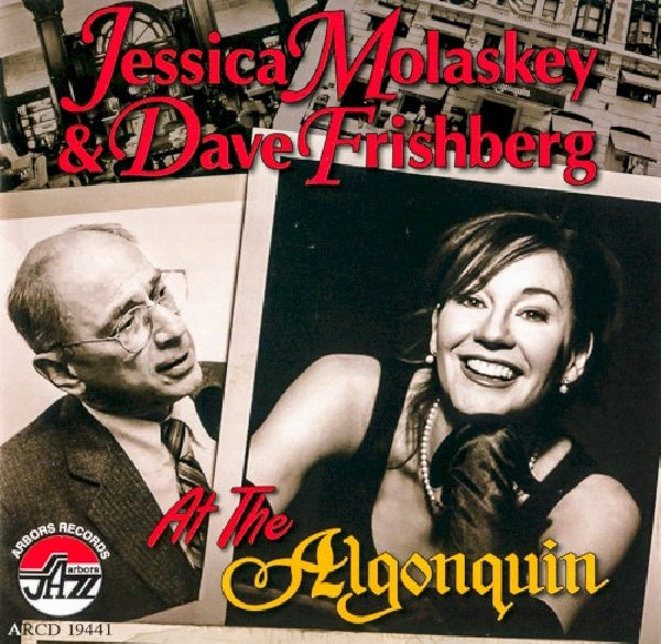 Jessica Molaskey - At the algonquin with dave frishberg (CD)