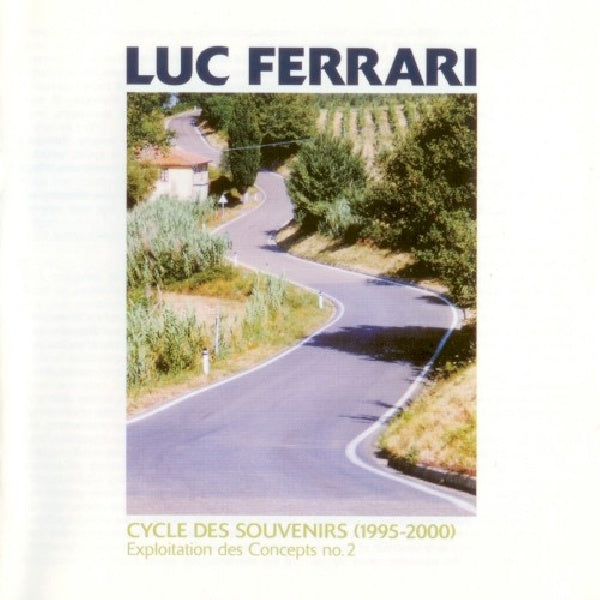 Luc Ferrari - Cycle des souvenirs (CD) - Discords.nl