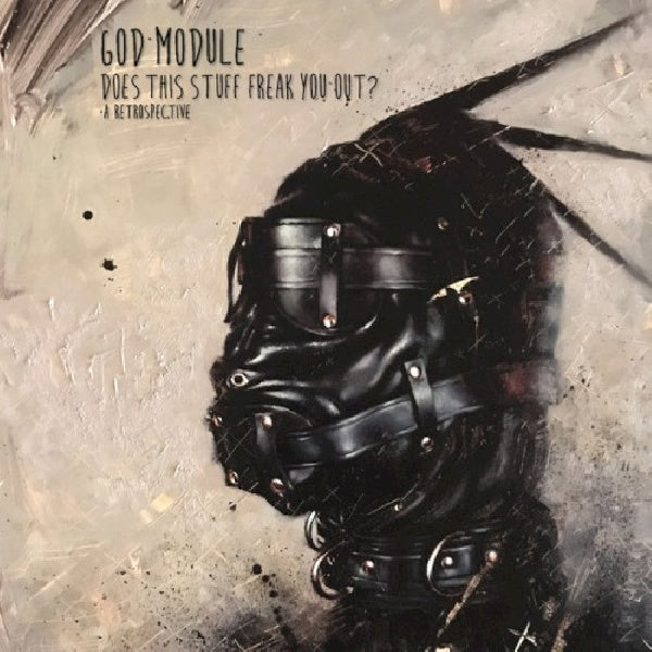 God Module - Does this stuff freak you out? - a retrospective (CD) - Discords.nl