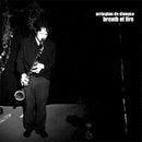 Arrington De Dionyso - Breath of fire (CD) - Discords.nl