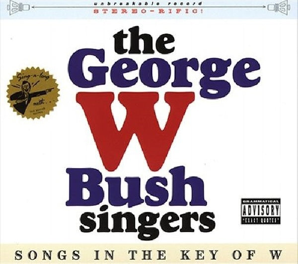 George W Bush Singers - Songs in the key of w (CD) - Discords.nl