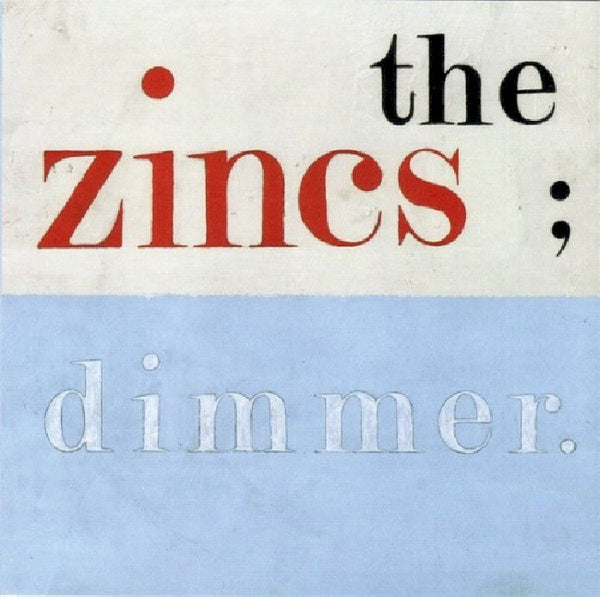 Zincs - Dimmer (CD)