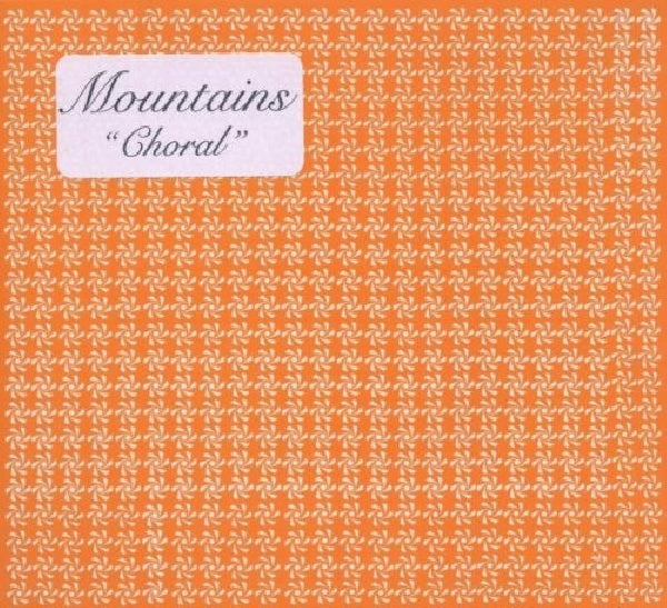 Mountains - Choral (CD) - Discords.nl