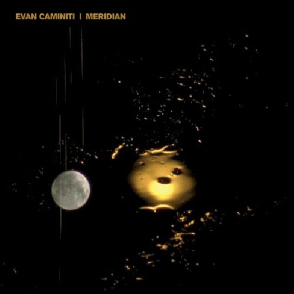 Evan Caminiti - Meridian (CD)