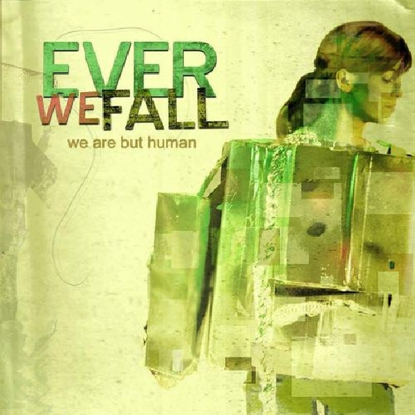 Ever We Fall - We are but human (CD) - Discords.nl