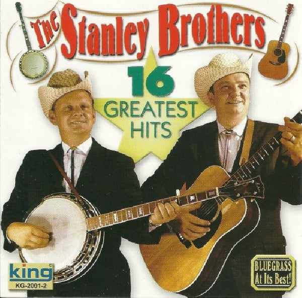 Stanley Brothers - 16 greatest hits (king) (CD) - Discords.nl