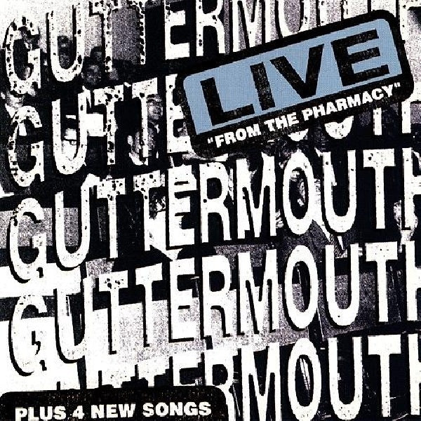 Guttermouth - Live from the pharmacy (CD) - Discords.nl