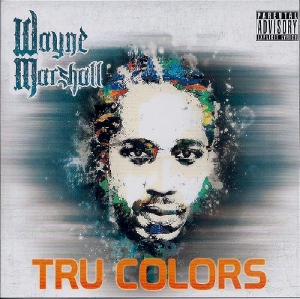 Wayne Marshall - Tru colors (CD)